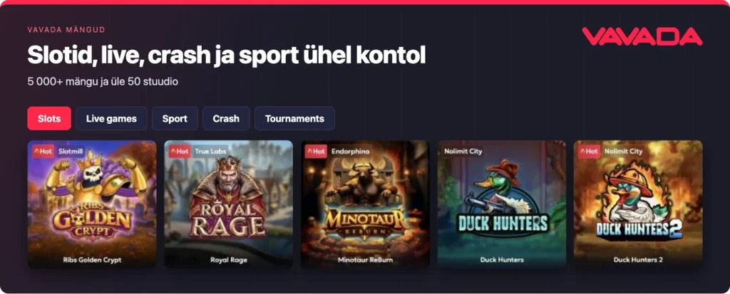 Vavada mängud: slotid, live, crash ja sport ühel kontol, 5 000+ mängu üle 50 stuudiolt